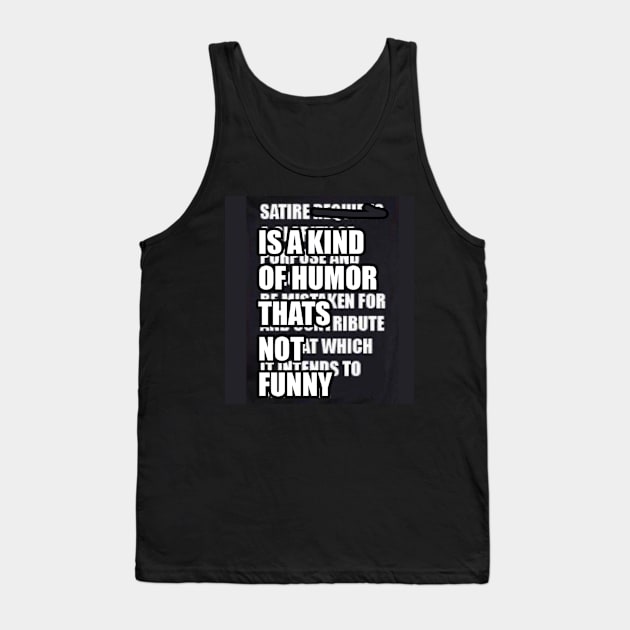 Satire Tank Top by tonyzaret